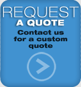 Request a Quote - Contact us for a custom quote